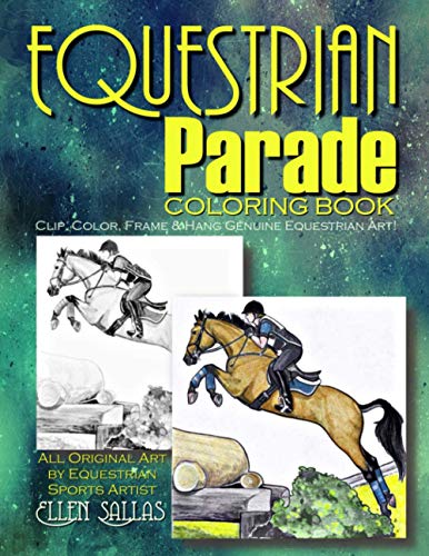 Equestrian Parade A Special Coloring Book For Horse Lovers [Paperback]