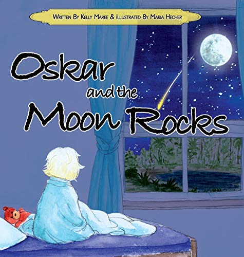 Oskar And The Moon Rocks [Hardcover]