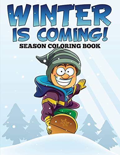 Winter Is Coming Season Coloring Book [Paperback]