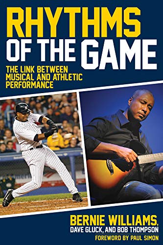 Rhythms of the Game: The Link Between Musical and Athletic Performance [Hardcover]