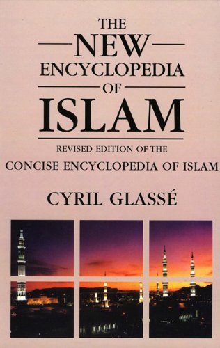 New Encyclopedia of Islam: A Revised Edition of the Concise Encyclopedia of Isla [Hardcover]