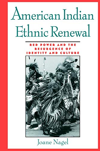 American Indian Ethnic Reneal Red Poer and the Resurgence of Identity and Cul [Paperback]