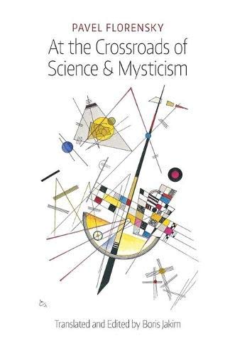 At The Crossroads Of Science & Mysticism On The Cultural-Historical Place And P [Paperback]