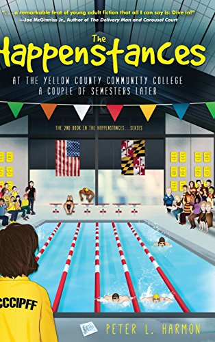 The Happenstances At The Yello County Community College A Couple Of Semesters L [Hardcover]