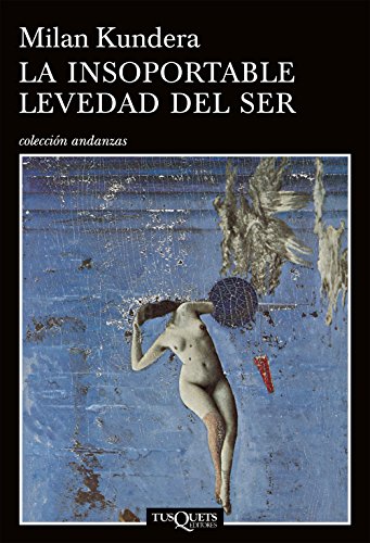 La insoportable levedad del ser [Paperback]