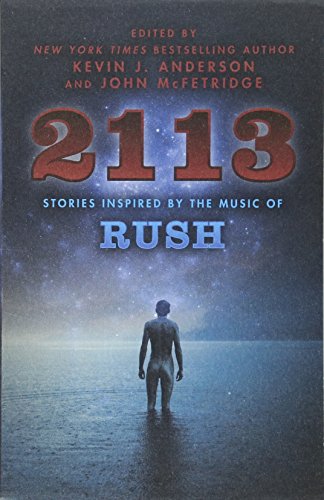 2113: Stories Inspired by the Music of Rush [Paperback]