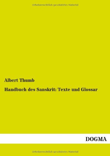 Handbuch des Sanskrit  Texte und Glossar [Paperback]