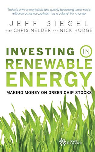 Investing in Reneable Energy Making Money on Green Chip Stocks [Hardcover]