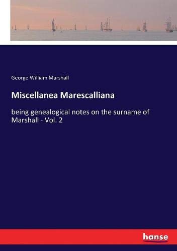 Miscellanea Marescalliana [Paperback]