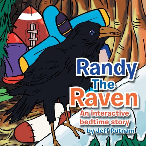 Randy the Raven  An Interactive Bed Time Story [Paperback]