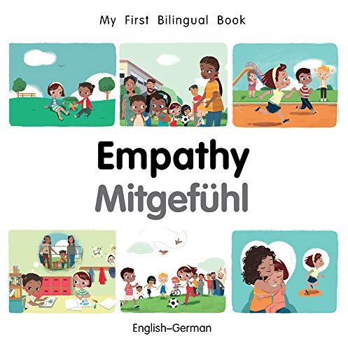 My First Bilingual BookEmpathy (EnglishGerman) [Board book]