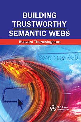 Building Trustorthy Semantic Webs [Paperback]