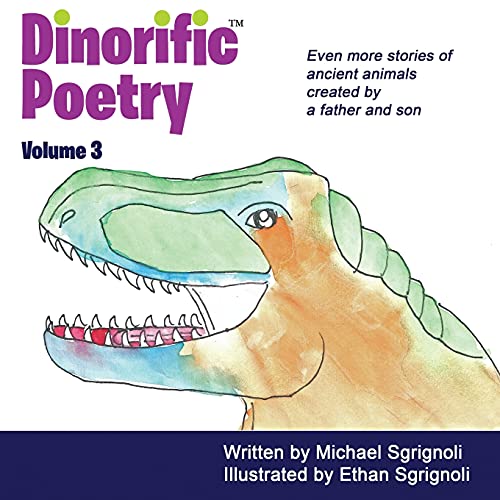 Dinorific Poetry Volume 3 [Paperback]