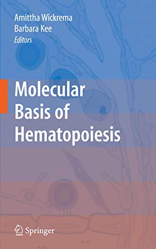 Molecular Basis of Hematopoiesis [Hardcover]