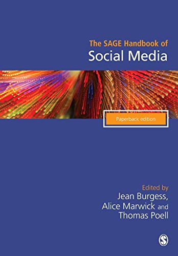 The SAGE Handbook of Social Media [Paperback]