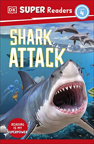 DK Super Readers Level 4 Shark Attack [Hardcover]