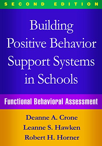 Building Positive Behavior Support Systems in Schools Functional Behavioral Ass [Hardcover]