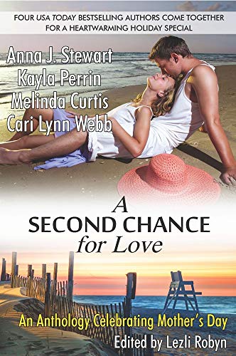 A Second Chance for Love: A Sea Glass Bay Romance Book [Paperback]