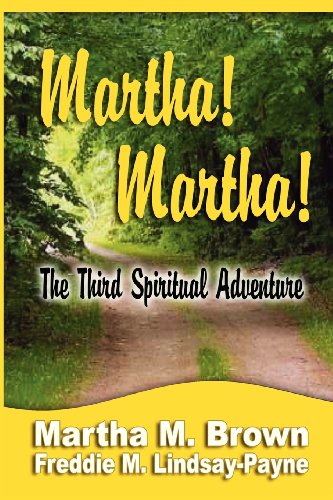 Martha Martha The Third Spiritual Adventure [Paperback]