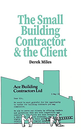 Small Building Contractor and the Client [Paperback]