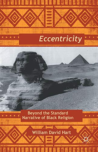 Afro-Eccentricity Beyond the Standard Narrative of Black Religion [Paperback]