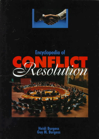 Encyclopedia Of Conflict Resolution [Hardcover]