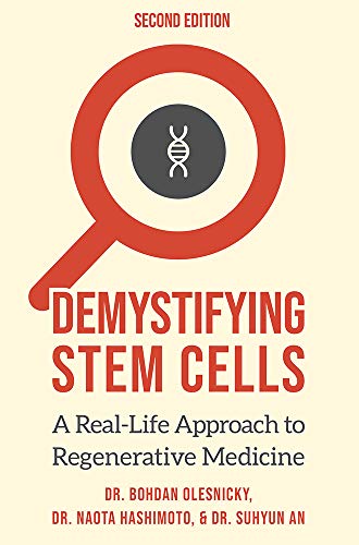 Demystifying Stem Cells: A Real-Life Approach to Regenerative Medicine [Hardcover]