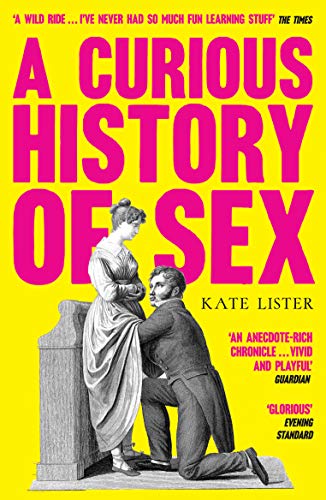 A Curious History of Sex [Paperback]