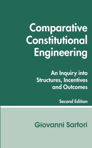 Comparative Constitutional Engineering (Second Edition) Second Edition [Paperback]