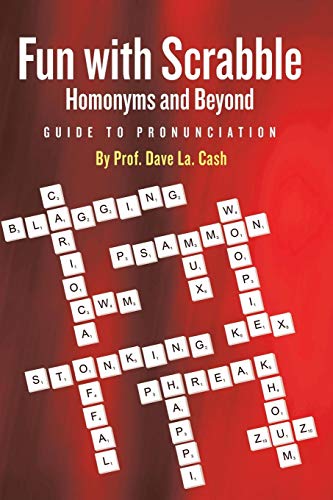 Fun With Scrabble Homonyms And Beyond Guide To Pronunciation [Paperback]