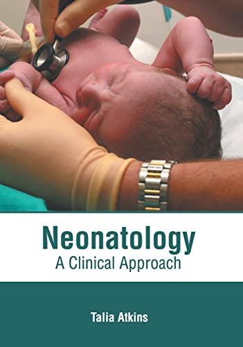 Neonatology A Clinical Approach [Hardcover]