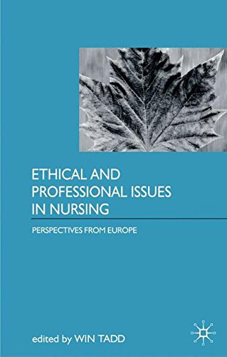 Ethical and Professional Issues in Nursing Perspectives from Europe [Paperback]