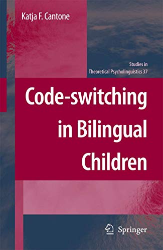 Code-switching in Bilingual Children [Paperback]