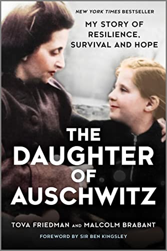 The Daughter of Auschwitz: My Story of Resilience, Survival and Hope [Paperback]