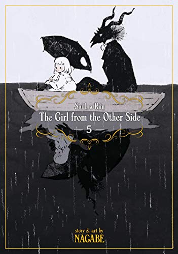 The Girl From The Other Side: Si?il A R?n Vol. 5 [Paperback]