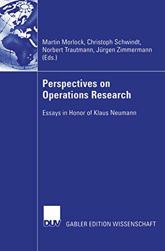 Perspectives on Operations Research: Essays in Honor of Klaus Neumann [Paperback]