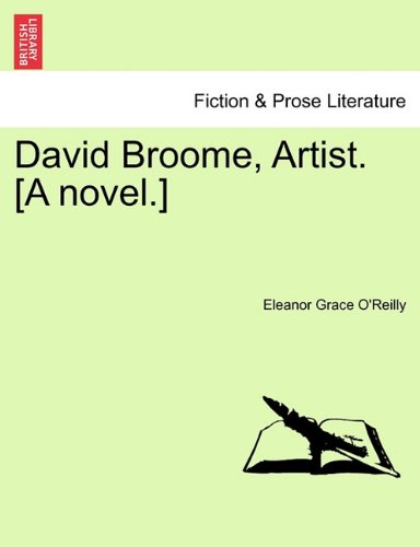 David Broome, Artist [A Novel ] [Paperback]