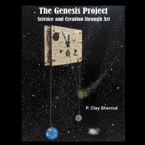 Genesis Project  Science and Creation Through Art [Paperback]