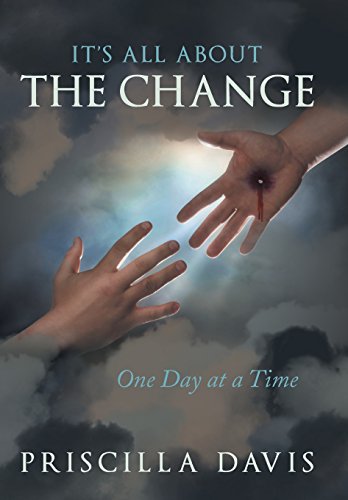 It's All About The Change One Day At A Time [Hardcover]