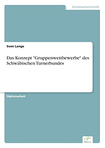 Konzept Gruppenettbeerbe des Schbischen Turnerbundes [Paperback]