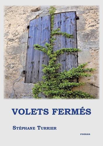 Volets Fermes (french Edition) [Paperback]