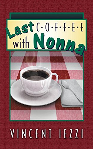 Last Coffee With Nonna [Paperback]