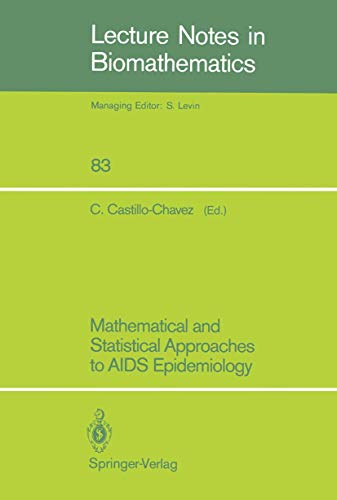 Mathematical and Statistical Approaches to AIDS Epidemiology [Paperback]