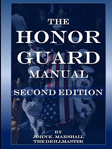 The Honor Guard Manual [Paperback]