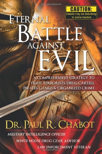 Eternal Battle Against Evil [Paperback]