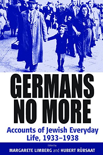 Germans No More  Accounts of Jeish Eevryday Life, 1933-1938 [Paperback]