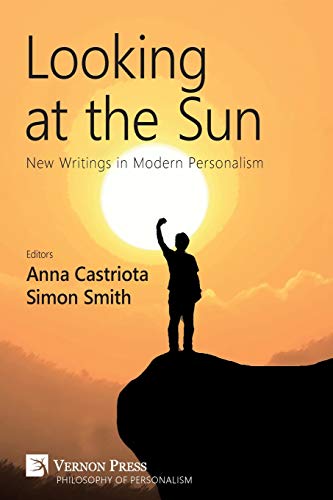 Looking at the Sun Ne Writings in Modern Personalism [Paperback]