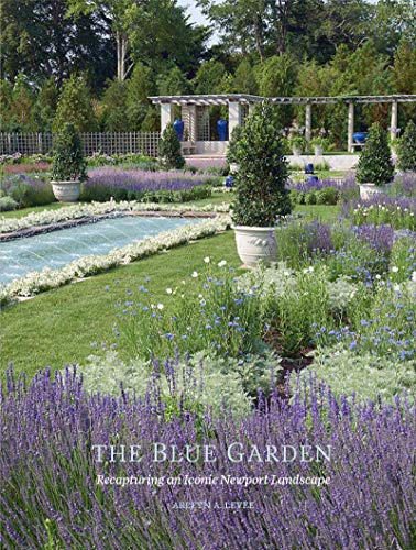 The Blue Garden: Recapturing an Iconic Newpor