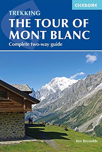 The Tour of Mont Blanc: Complete two-way trekking guide [Paperback]