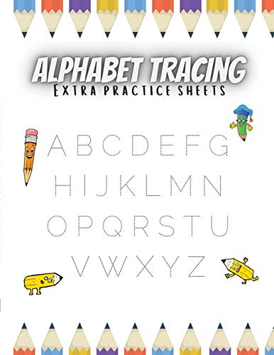 Alphabet Tracing Extra Practice Sheets [Paperback]